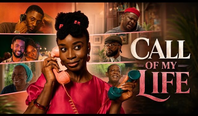 Call of My Life Becomes Nollywood's Biggest Film of 2026 Nollywood